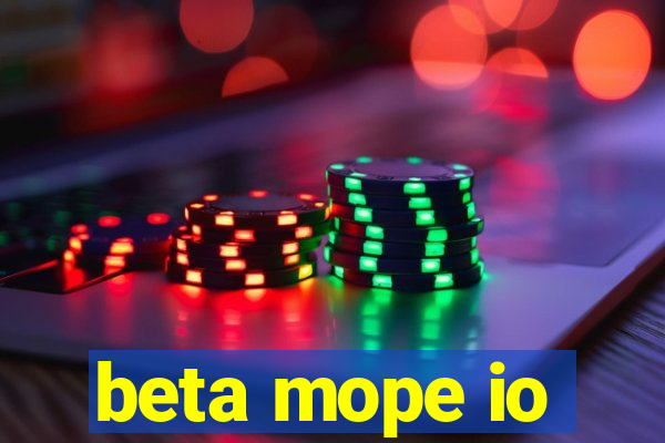 beta mope io